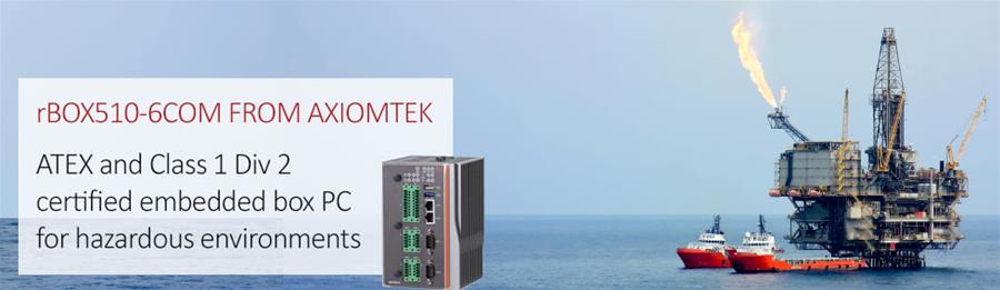 Axiomtek launch rBOX510-6COM with ATEX and C1D2 certification 